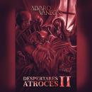 Despertares Atroces II Audiobook