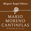 [Spanish] - Mario Moreno Cantinflas. El filósofo de la risa Audiobook