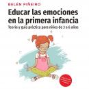 Educar las emociones de la primera infancia Audiobook