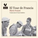 El Tour de Francia Audiobook