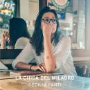 [Spanish] - La chica del milagro Audiobook