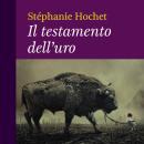 [Italian] - Il testamento dell'uro Audiobook
