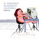 [Spanish] - El terrorista de Berkeley Audiobook