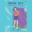 [Indonesian] - Jurnal Jo: Episode Cinta Audiobook