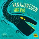 Vanajaveden hirviö Audiobook