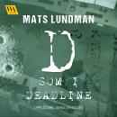 D som i deadline Audiobook