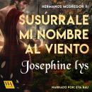 Susúrrale mi nombre al viento Audiobook