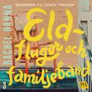 [Swedish] - Eldflugor och familjeband Audiobook