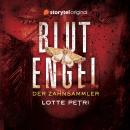 [German] - Blutengel – Der Zahnsammler Audiobook