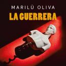 [Italian] - La Guerrera Audiobook