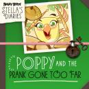 Poppy and the Prank Too Far Audiobook