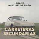 [Spanish] - Carreteras secundarias Audiobook