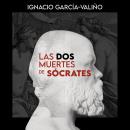 [Spanish] - Las dos muertes de Sócrates Audiobook