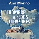 El hombre de los dos corazones Audiobook