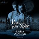 [Portuguese] - Possuída pela noite Audiobook