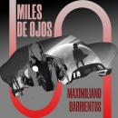 [Spanish] - Miles de ojos Audiobook