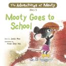 Mooty Goes to School Audiobook