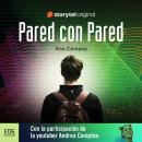 [Spanish] - Pared con pared - S01E06 Audiobook