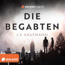 [German] - Die Begabten Audiobook