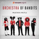 Orchestra of Bandits