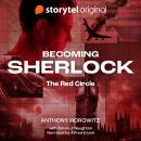 Becoming Sherlock - The Red Circle Audiobook
