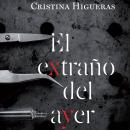 [Spanish] - El extraño del ayer Audiobook