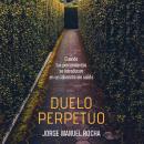 Duelo perpetuo Audiobook