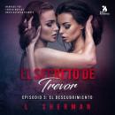 El secreto de Trevor, Episodio 3: El descubrimiento Audiobook