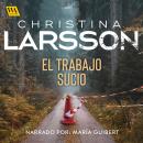[Spanish] - El trabajo sucio Audiobook