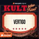 [German] - Kult oder Käse? - 'Vertigo' Audiobook