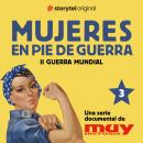 [Spanish] - Rosies negras, Rosies rojas: Mujeres en pie de guerra 3 Audiobook