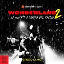 [Spanish] - Wonderland 2 E2 Audiobook