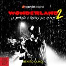 [Spanish] - Wonderland 2 E7 Audiobook