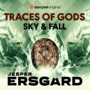 Traces of Gods: Sky & Fall Book 3