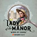 Lady of the Manor - Winds of Change