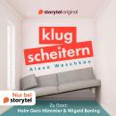 [German] - Klugscheitern - Holm Gero Hümmler & Wigald Boning Audiobook