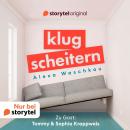[German] - Klugscheitern - Tommy & Sophia Krappweis Audiobook
