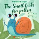 The Snail looks for pollen Audiobook