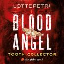 Blood Angel: Tooth Collector - Book 1