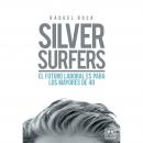 Silver surfers Audiobook