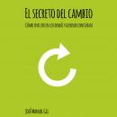 El secreto del cambio Audiobook
