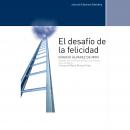 El desafío de la felicidad Audiobook