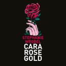 [Italian] - Cara Rose Gold Audiobook