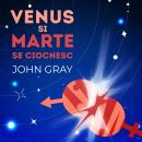 [Romanian] - Marte si Venus se ciocnesc Audiobook