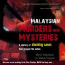 Malaysian Murders and Mysteries Audiobook