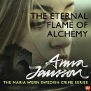 Maria Wern 12: The Eternal Flame of Alchemy Audiobook