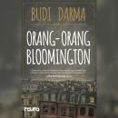 [Indonesian] - Orang-orang Bloomington Audiobook