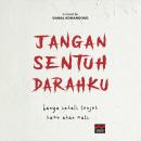 [Indonesian] - Jangan Sentuh Darahku Audiobook
