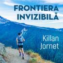 [Romanian] - Frontiera invizibilă Audiobook