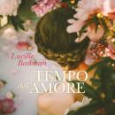 [Italian] - Il tempo dell'amore Audiobook